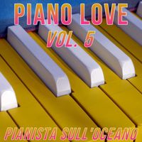 Pianista sull'oceano - Piano Love Collection Vol. 5