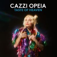Cazzi Opeia - Taste Of Heaven