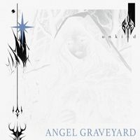 Unkind - ANGEL GRAVE