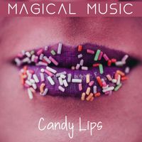 Magical Music - Candy Lips