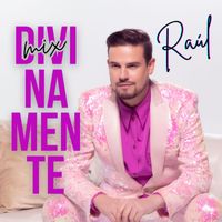 Raul - Divinamente (Mix)