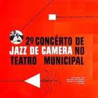Various Artists - 2° Concerto De Jazz De Câmera No Teatro Municipal