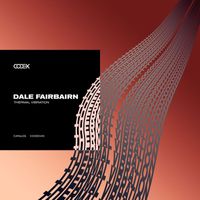 Dale Fairbairn - Thermal Vibration