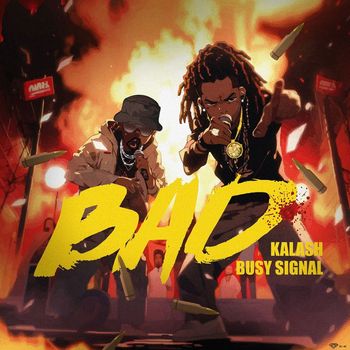 Kalash - BAD (Explicit)