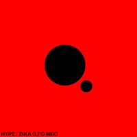 Zika - Hype (Lfo Mix)