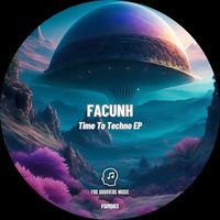 Facunh - Time To Techno