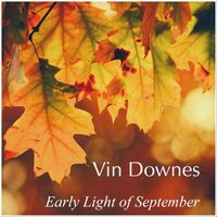 Vin Downes - Early Light of September