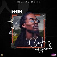 Eesah - Cah Heal
