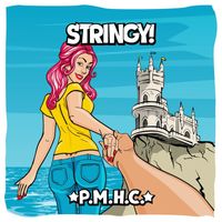 Stringy! - P.M.H.C.