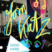 Tom Katz - GOOD HAND