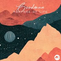 Goodman - Purpose of Life