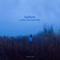 Hallow - a place beyond time