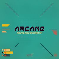 Arcane - Above and Beyond EP