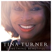 Tina Turner - Something Beautiful (2023 Version)