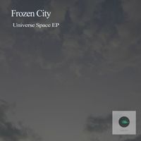 Frozen City - Universe Space EP