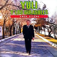 Yuli y Los Girasoles - Amor Gitano
