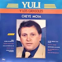Yuli y Los Girasoles - Cheye Moia