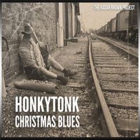 The Radar Brown Project - Honkytonk Christmas Blues