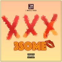 J Music - 3some (Explicit)