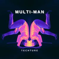 Techture - Multi-Man