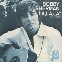 Bobby Sherman - La La La (If I Had You) / Time