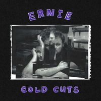 Ernie - Cold Cuts (Explicit)