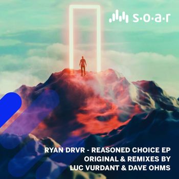 Ryan Drvr - Reasoned Choice