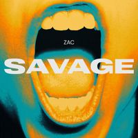 Zac - Savage
