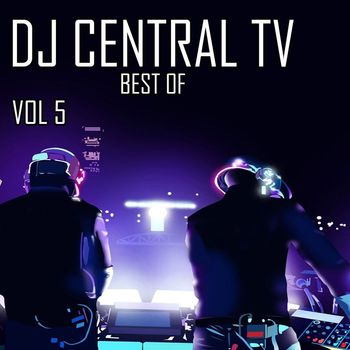 Various Artists - DJ Central Best Of, Vol. 5