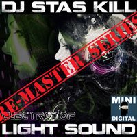 Dj Stas Kill - Light sounD - Single