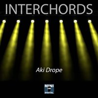 Aki Drope - Interchords - Single