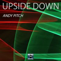Andy Pitch - Upside Down - Single