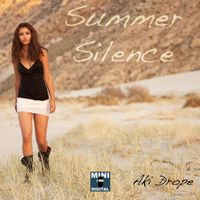 Aki Drope - Summer Silence - Single