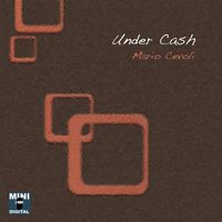 Mario Cevoli - Under Cash