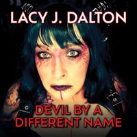Lacy J. Dalton - Devil By A Different Name