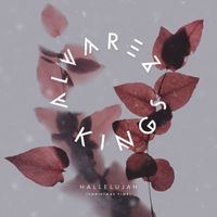 Alvarez kings - Hallelujah (Christmas Time)