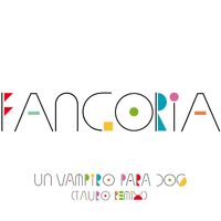 Fangoria - Un vampiro para dos (Tauro Remix)
