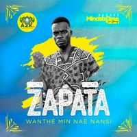 Zapata - WANTHÉ MIN NAÉ NANSI (Explicit)