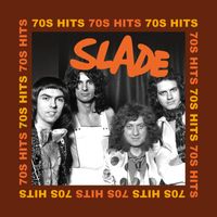 Slade - 70's Hits