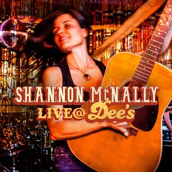 Shannon McNally - Shannon McNally      Live At Dee's (Live) (Live)