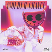 Melon - Another Chance