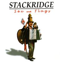 Stackridge - Sex And Flags