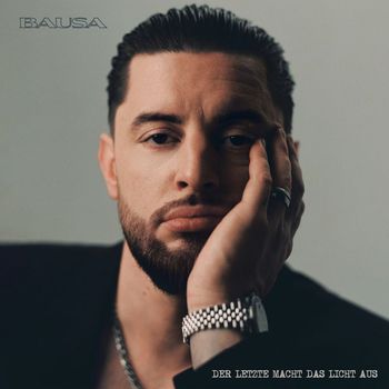 Bausa - Der Letzte macht das Licht aus (Deluxe Edition [Explicit])