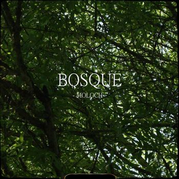 Moloch - Bosque