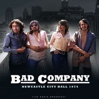 Bad Company - Newcastle City Hall 1974 (live)