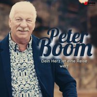 Peter Boom - Dein Herz ist eine Reise wert