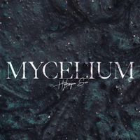 Hydrogen Sea - Mycelium