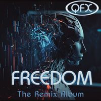 Qfx - Freedom the Remix Album
