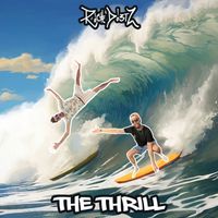 Rich DietZ - The Thrill (Explicit)