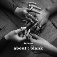Keysuna - About : Blank